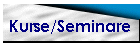 Kurse/Seminare