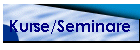 Kurse/Seminare